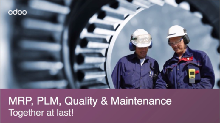 A slide titled "MRP, PLM, Quality & Maintenance - Together at last!"